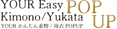 YOUR かんたん着物